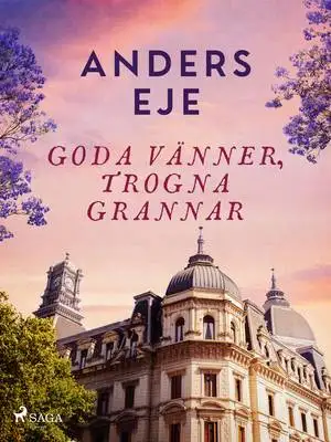 Omslag för Goda vänner, trogna grannar 