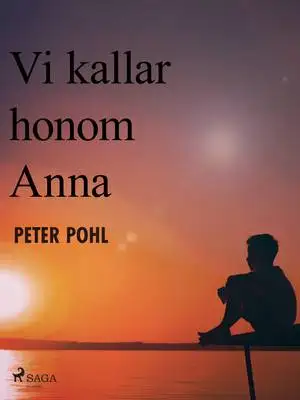 Omslag för Vi kallar honom Anna 