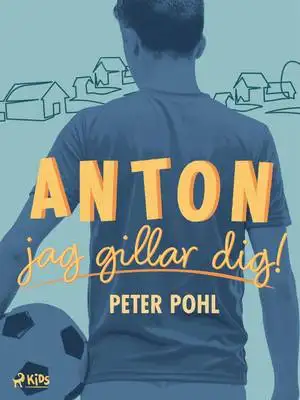 Omslag för Anton, jag gillar dig! 