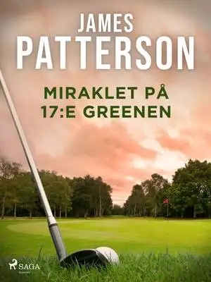 Omslag för Miraklet på 17:e greenen 