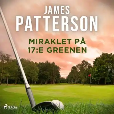 Omslag för Miraklet på 17:e greenen 