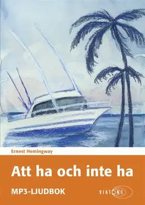 Omslag för Att ha och inte ha