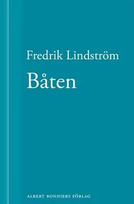 Omslag för Båten : En novell ur När börjar det riktiga livet?