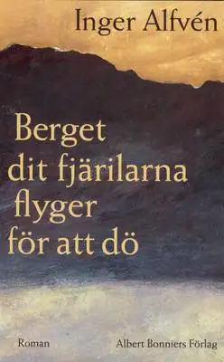 Omslag för Berget dit fjärilarna flyger för att dö