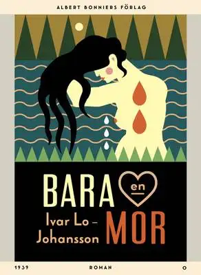 Omslag för Bara en mor : roman