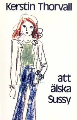 Omslag för Att älska Sussy
