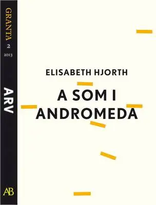 Omslag för A som i Andromeda: en e-singel ur Granta #2