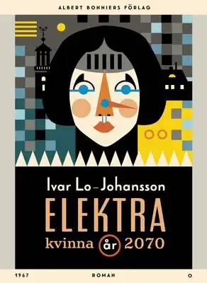 Omslag för Elektra : kvinna år 2070