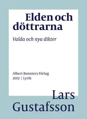 Omslag för Elden och döttrarna : Valda och nya dikter