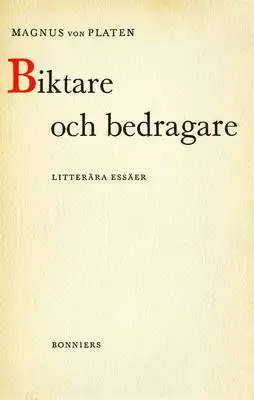 Omslag för Biktare och bedragare : Litterära essäer