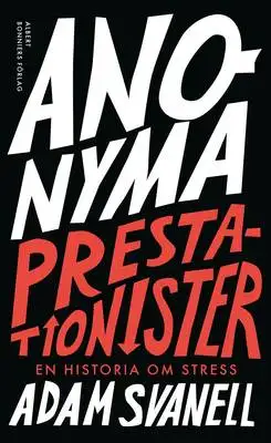 Omslag för Anonyma prestationister 