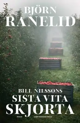 Omslag för Bill Nilssons sista vita skjorta