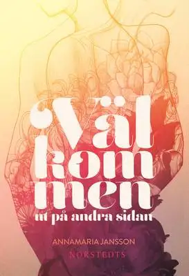 Omslag för Välkommen ut på andra sidan