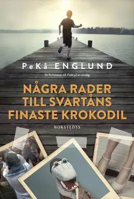 Omslag för Några rader till Svartåns finaste krokodil
