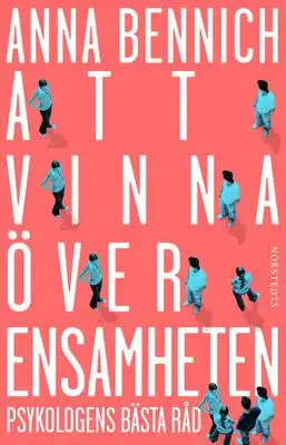 Omslag för Att vinna över ensamheten 