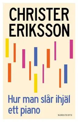 Omslag för Hur man slår ihjäl ett piano 