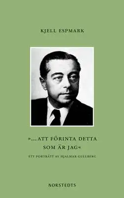 Omslag för ”... att förinta detta som är jag” 