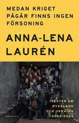 Omslag för Medan kriget pågår finns ingen försoning 