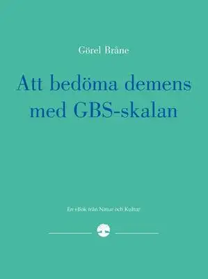 Omslag för Att bedöma demens med GBS-skalan