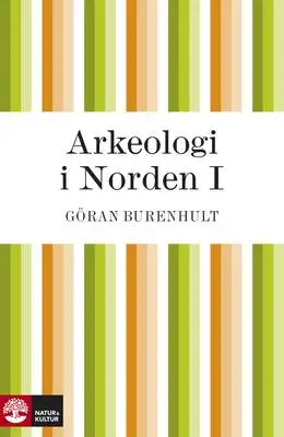 Omslag för Arkeologi i Norden I