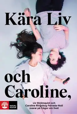 Omslag för Kära Liv och Caroline 