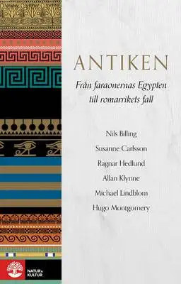 Omslag för Antiken : från faraonernas Egypten till romarrikets fall