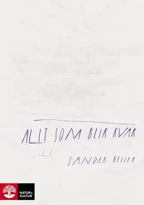 Allt som blir kvar