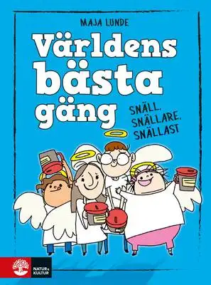 Omslag för Snäll, snällare, snällast 