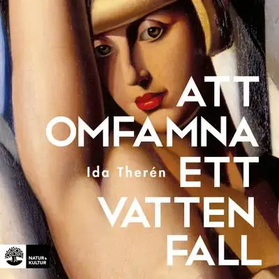 Omslag för Att omfamna ett vattenfall