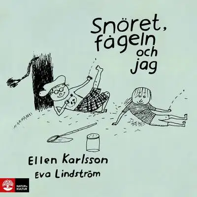 Snöret, fågeln och jag 