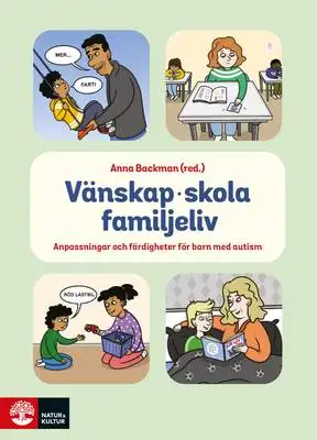 Omslag för Vänskap, skola, familjeliv 