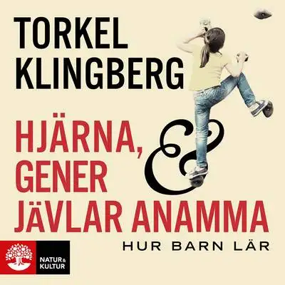 Omslag för Hjärna, gener & jävlar anamma 