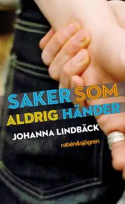 Omslag för Saker som aldrig händer