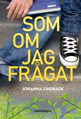 Omslag för Som om jag frågat