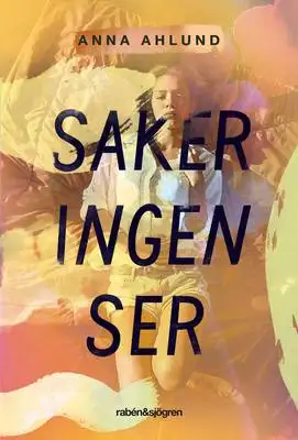 Omslag för Saker ingen ser