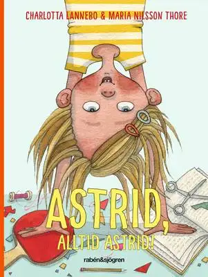 Omslag för Astrid, alltid Astrid!