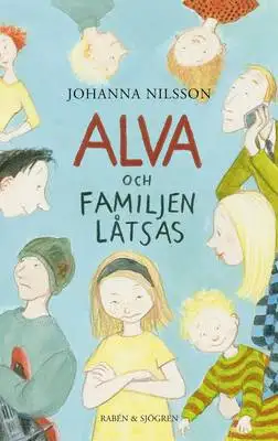Omslag för Alva och familjen låtsas
