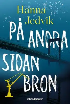 Omslag för På andra sidan bron