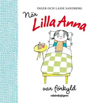 Omslag för När Lilla Anna var förkyld