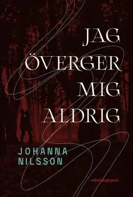 Omslag för Jag överger mig aldrig 