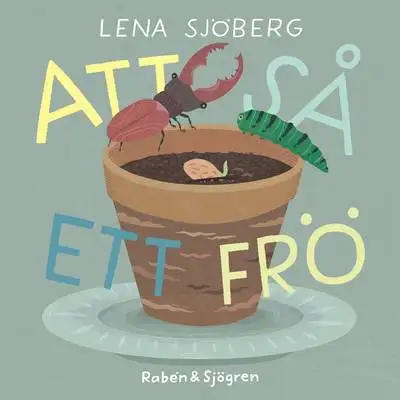 Omslag för Att så ett frö
