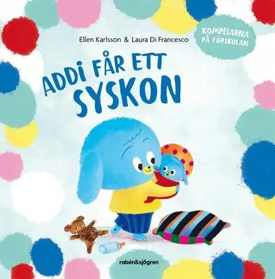Omslag för Addi får ett syskon 