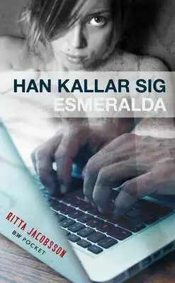 Omslag för Han kallar sig Esmeralda