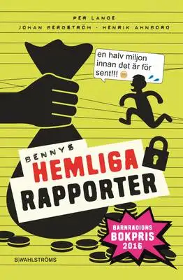 Omslag för Bennys hemliga rapporter