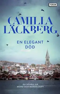 Omslag för En elegant död : En novell ur Mord och mandeldoft