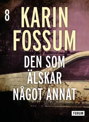 Omslag för Den som älskar något annat
