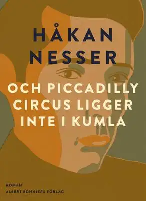 Och Piccadilly Circus ligger inte i Kumla