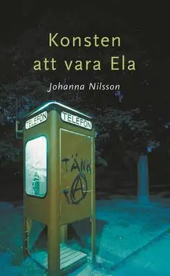 Omslag för Konsten att vara Ela