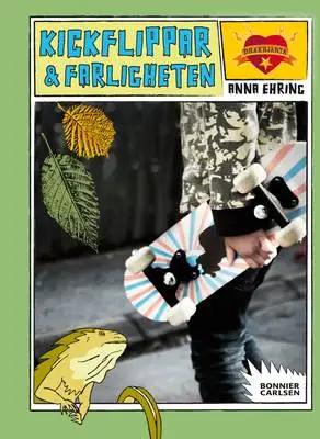Omslag för Kickflippar och farligheten