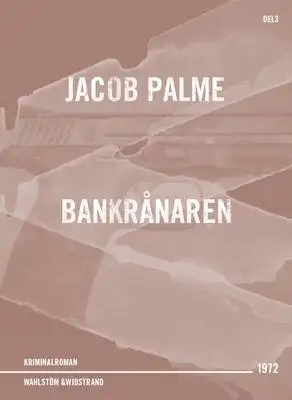 Omslag för Bankrånaren : Kriminalroman